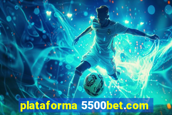 plataforma 5500bet.com